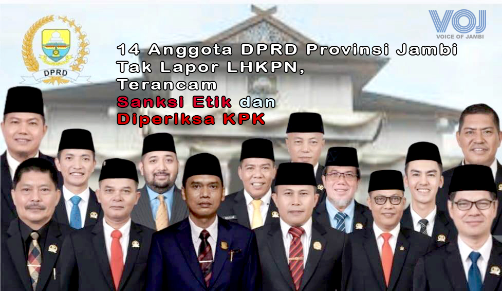 Ini Deretan Wajah Anggota DPRD Provinsi Jambi yang Tak Lapor LHKPN.doc.VOJ