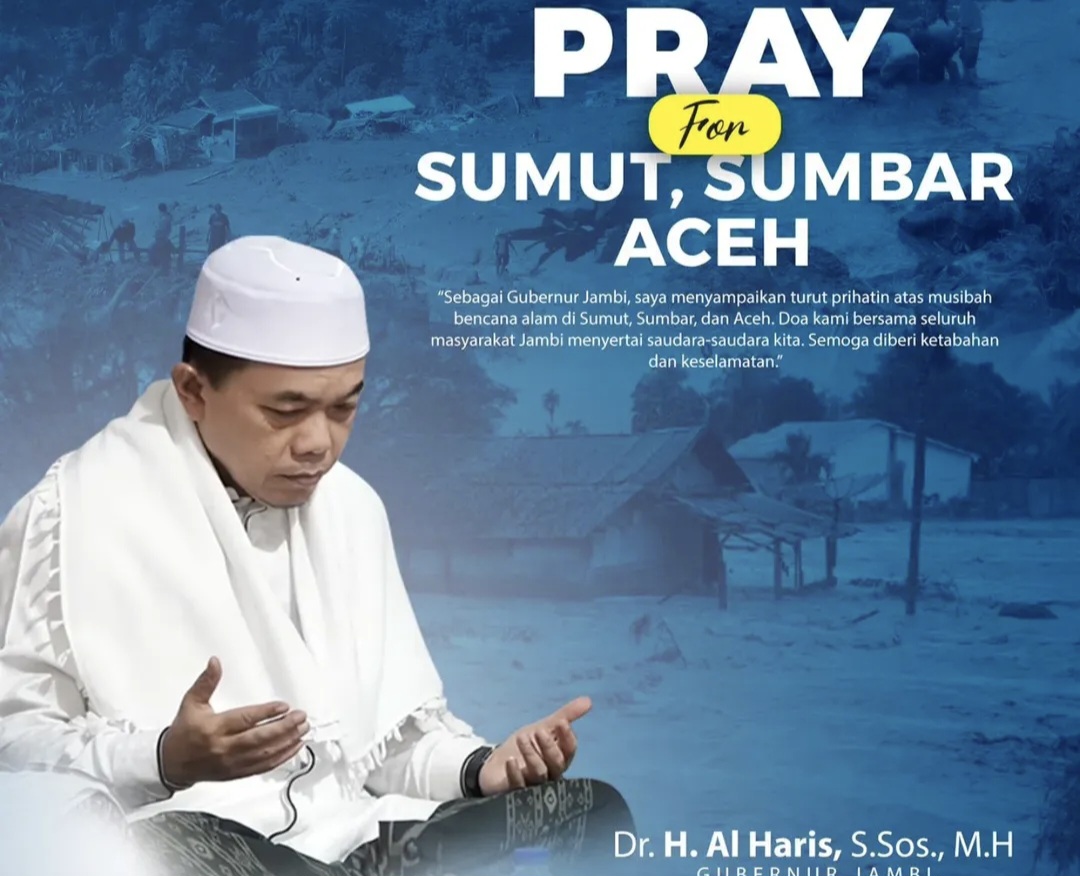 Gubernur Jambi Al Haris doakan warga yang terdampak bencana alam diberi ketabahan dan keselamatan